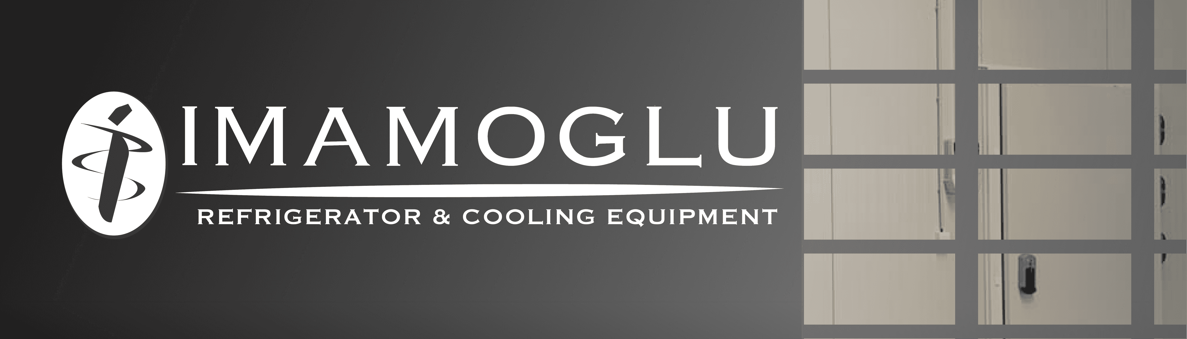 IMAMOGLU COOLING & REFRIGERATOR EQUIPMENTS